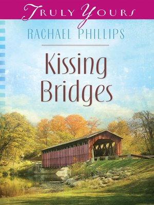 cover image of Kissing Bridges